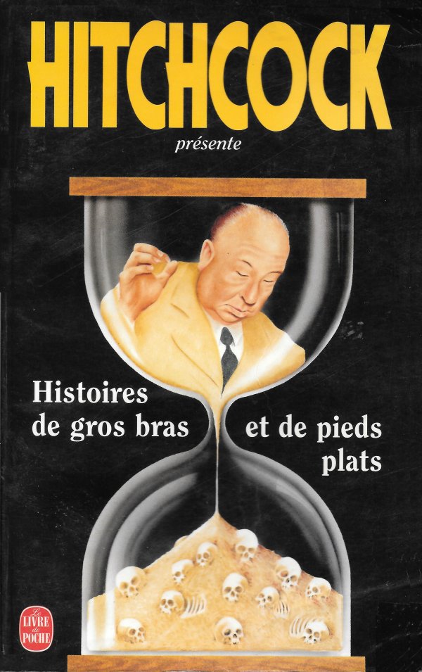 Histoires de gros bras et de pieds plats