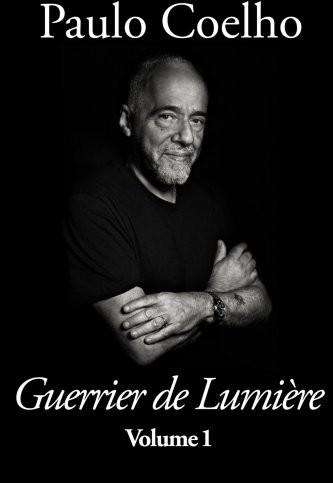 Guerrier De Lumière Volume 1