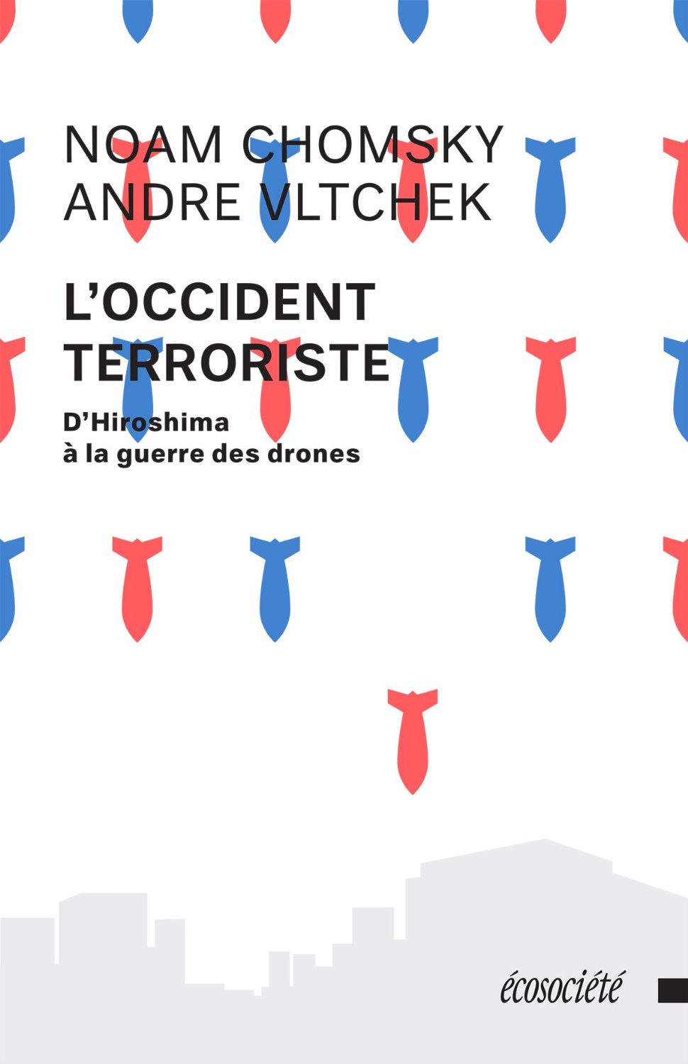 L'Occident terroriste