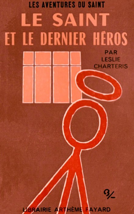 Le Saint et le dernier héros