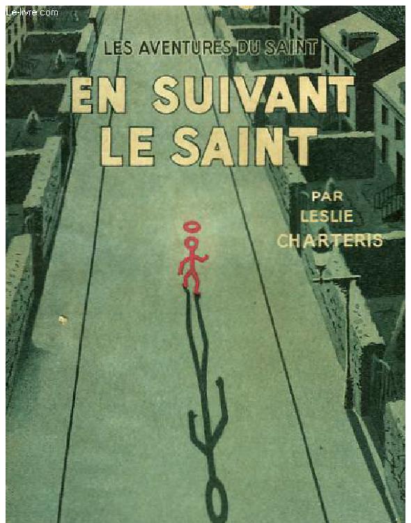 En suivant le Saint