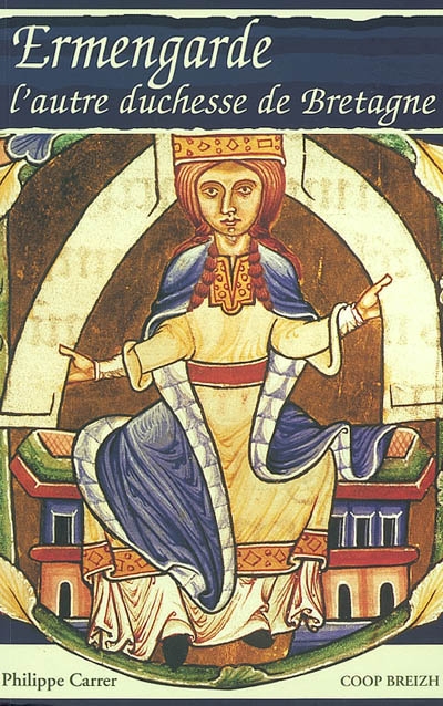 Ermengarde, l'autre duchesse de Bretagne