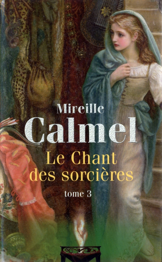 Le Chant des sorcières - Tome 3