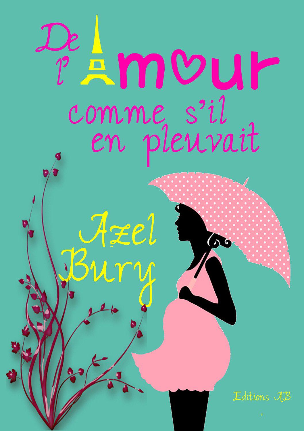 De l'Amour comme s'il en pleuvait