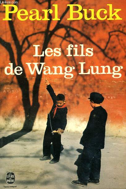 Les Fils de Wang Lung
