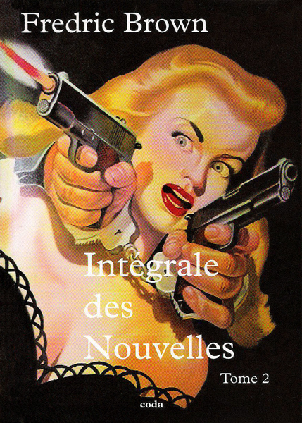 Intégrale des nouvelles, Tome 2