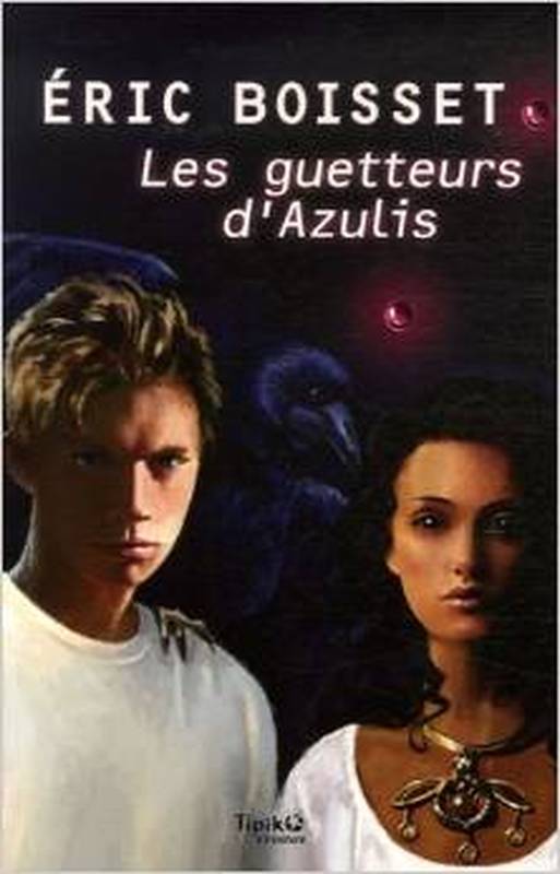 Les guetteurs d'Azulis