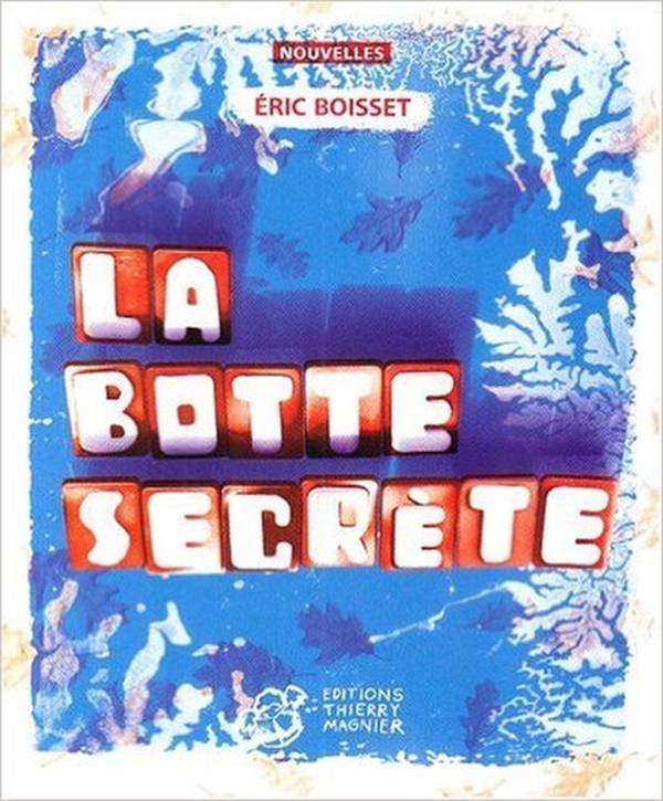 La botte secrète
