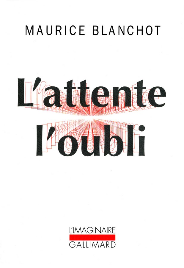 L'attente, l'oubli