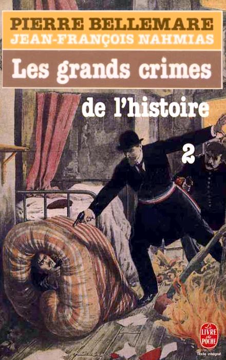 Les grands crimes de l'histoire 2
