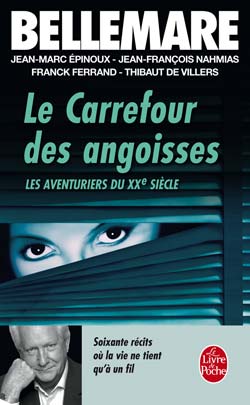 Le carrefour des angoisses - Les Aventuriers Du Vingtième Siècle