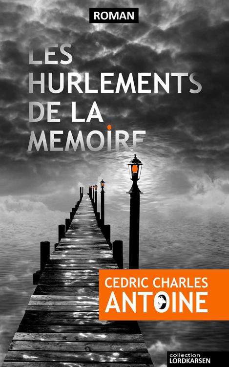 Les Hurlements de la Mémoire