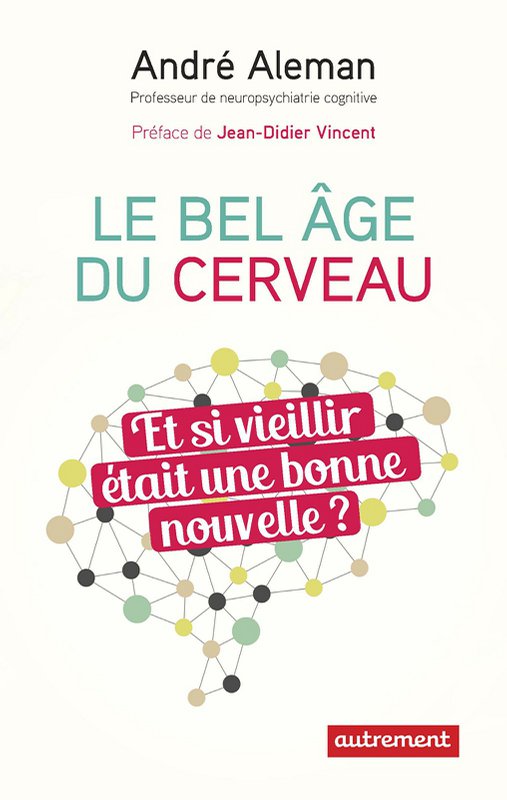 Le bel âge du cerveau