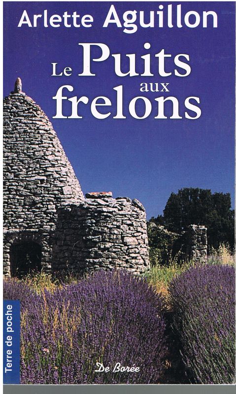 Le puits aux frelons