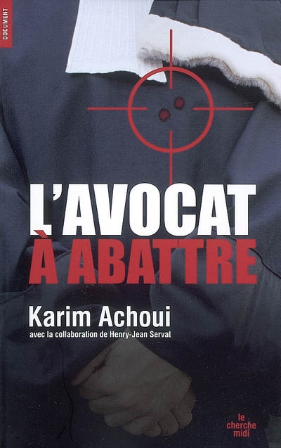 L'avocat à abattre