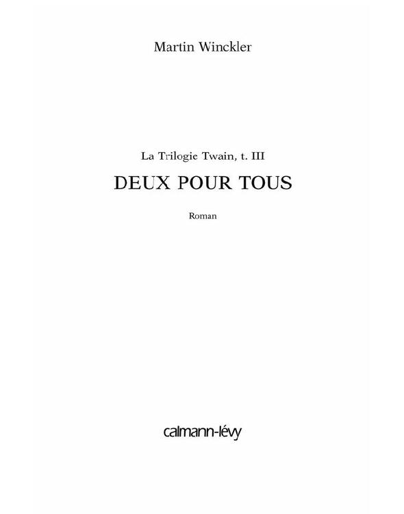 Deux pour tous - Trilogie Twain, t3