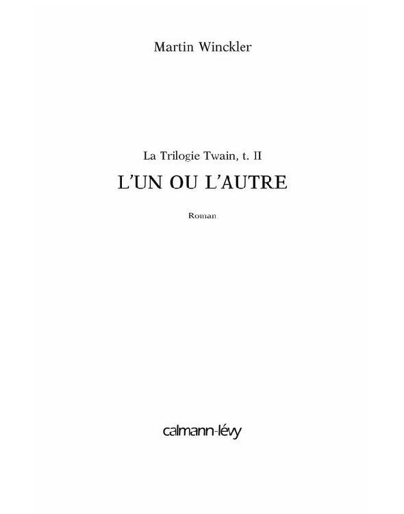 L'un ou l'autre - Trilogie Twain, t2