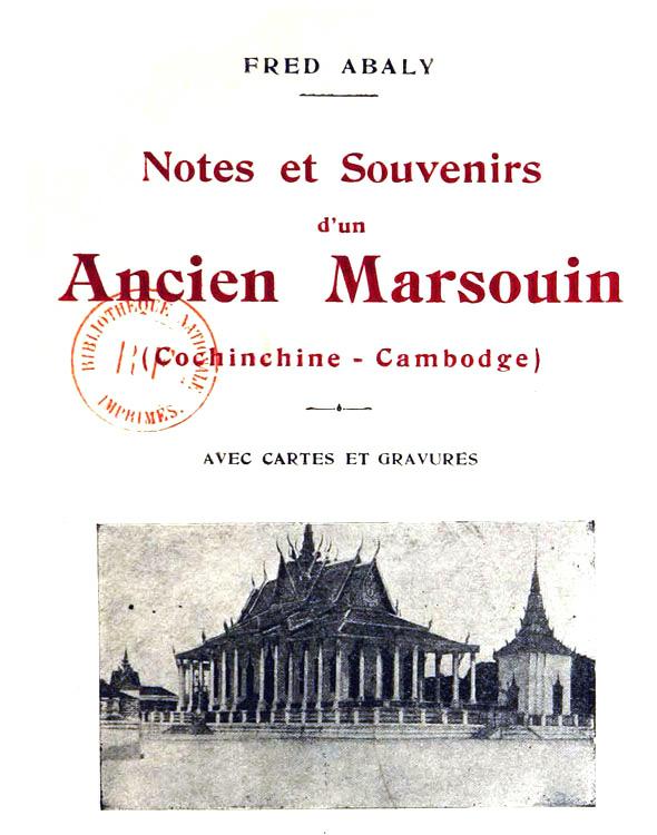 Notes Et Souvenirs D Un Ancien Marsouin (Cochinchine-Cambodge)