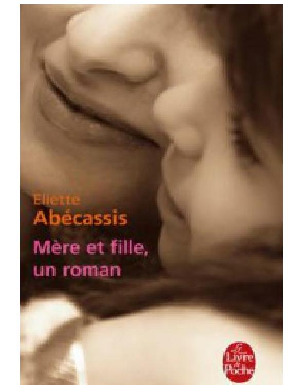 Mère et fille, un roman