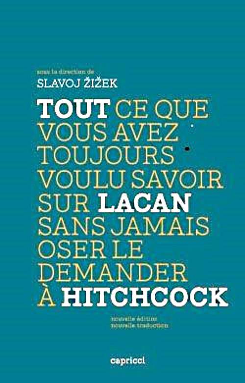 Tout ce que vous avez toujours voulu savoir sur Lacan