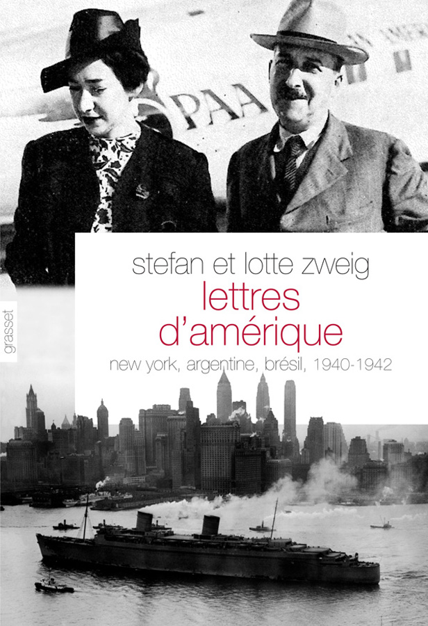 Lettres d'Amérique. New York, Argentine, Brésil, 1940-1942