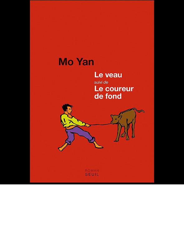 Le Veau, suivi de Le Coureur de Fond