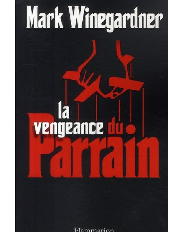 02 La vengeance du Parrain