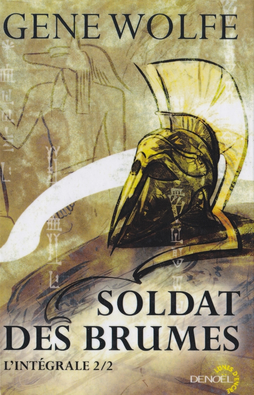 Soldats des Brumes 02 - Intégrale