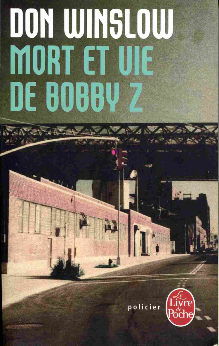 Mort et vie de Bobby Z