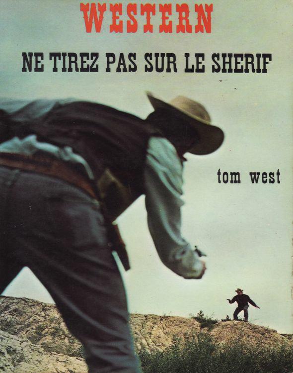 Ne tirez pas sur le shérif