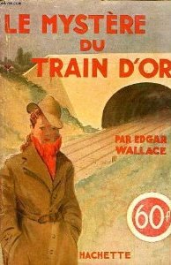 LE MYSTÈRE DU TRAIN D'OR