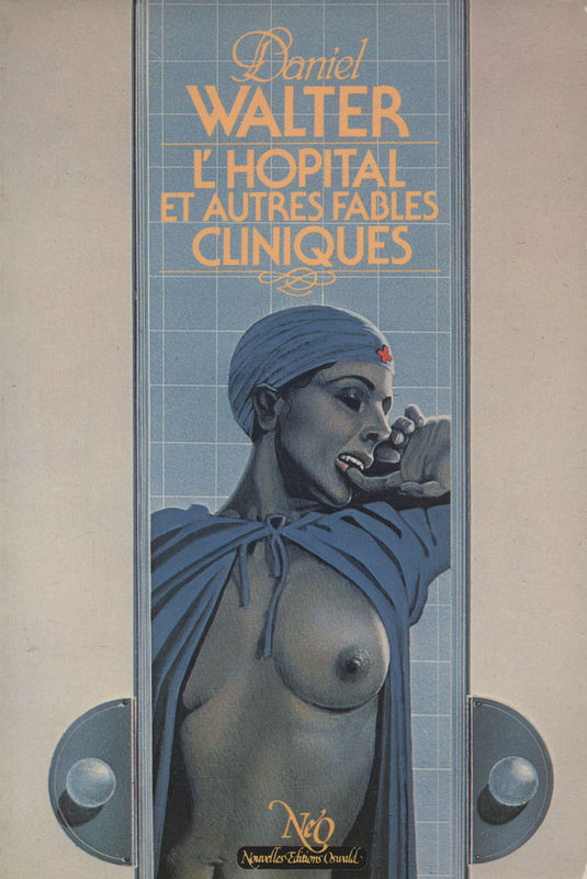 L'hôpital et autres fables cliniques