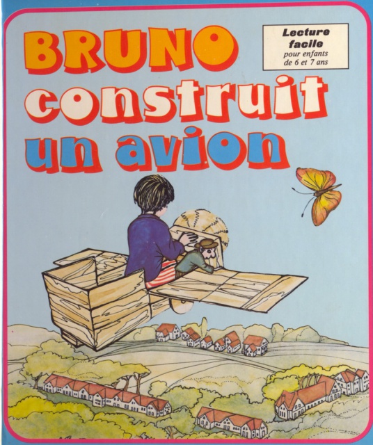 Bruno construit un avion