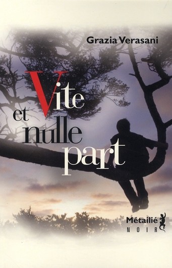 Vite et nulle part