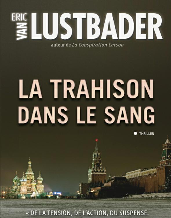 La trahison dans le sang