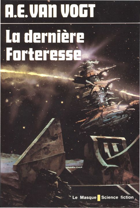 La dernière forteresse