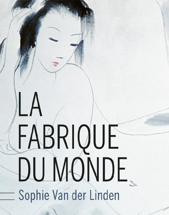 La Fabrique du monde