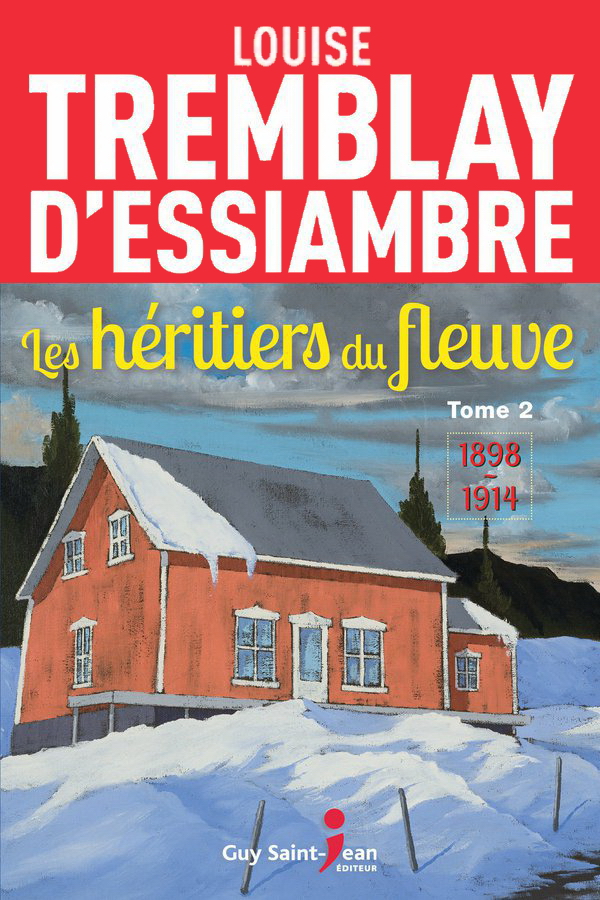 Les héritiers du fleuve, tome 2 : 1898-1914