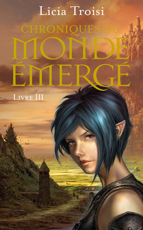 Chroniques du monde émergé. Livre III.