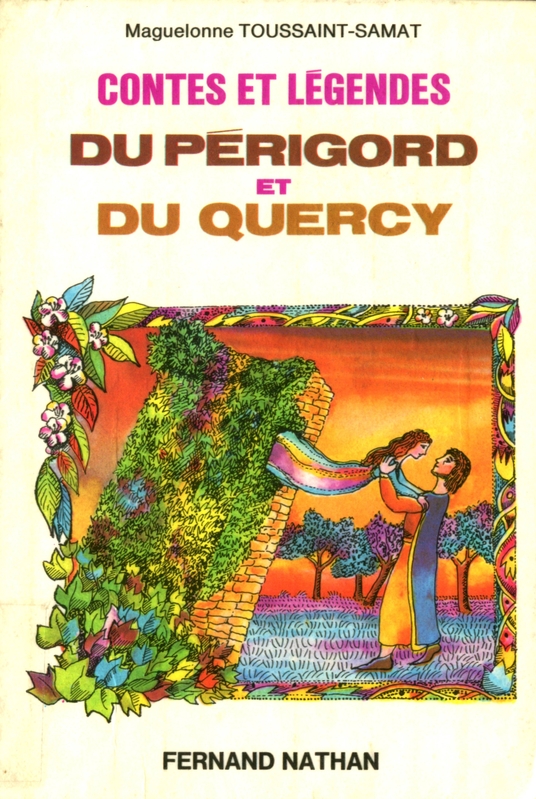 Contes et Légendes du Périgord et du Quercy