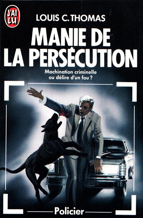 Manie De La Persécution