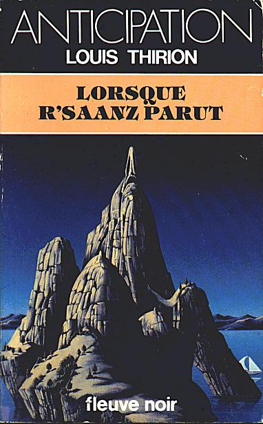 Lorsque R Saanz parut