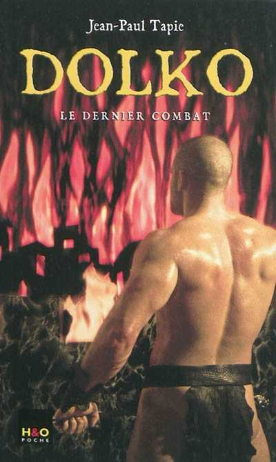 Dolko, Tome 4 : Le dernier combat