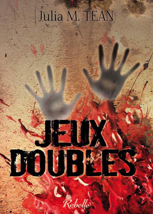 Jeux Doubles: 1 (Sans Visage)