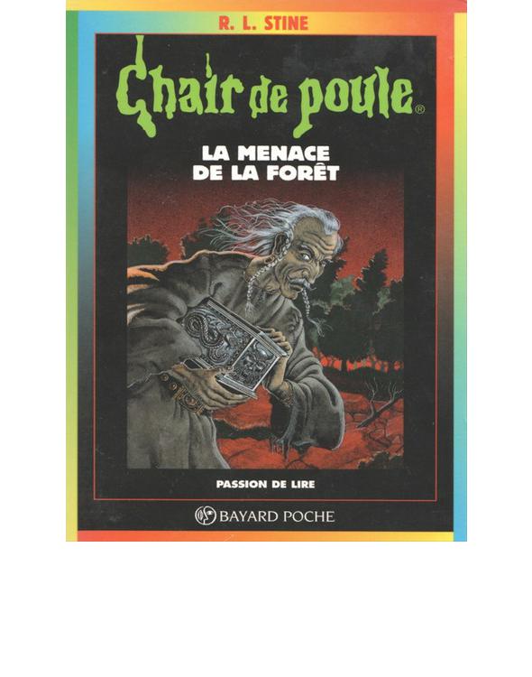 La menace de la forêt