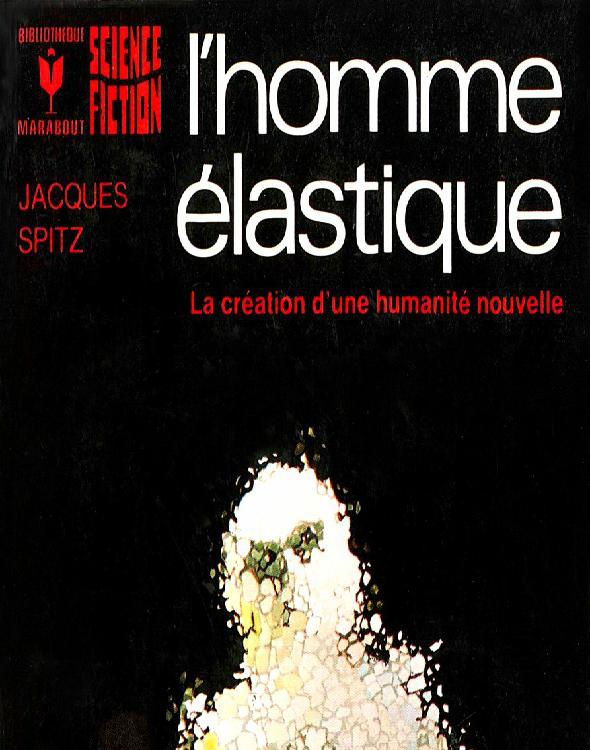 L'Homme élastique