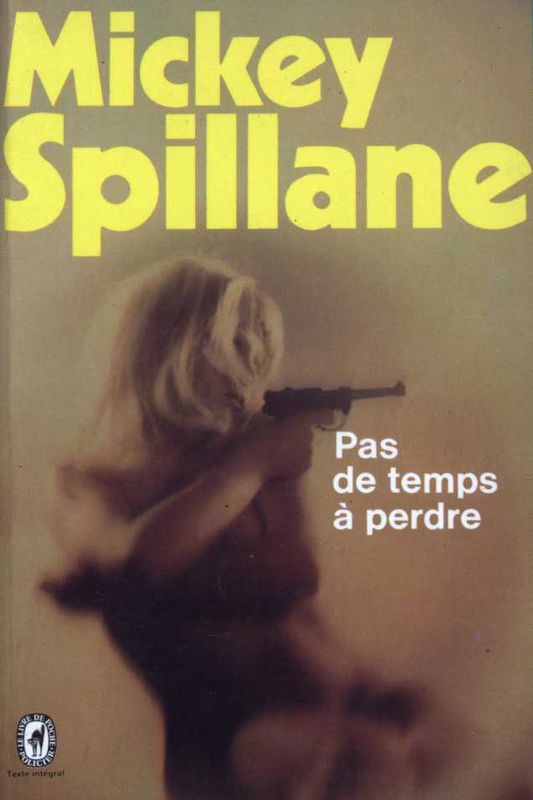 Pas de temps à perdre