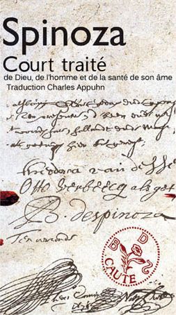 Court traité sur Dieu, l'homme et la béatitude: Nouvelle édition augmentée