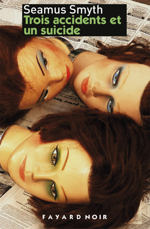 Trois Accidents et un Suicide