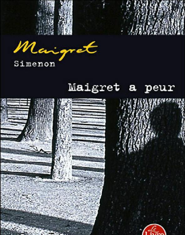 Maigret a peur